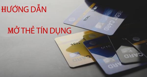 Dịch vụ mở Thẻ tín dụng