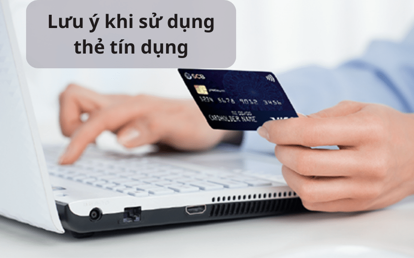 Những lưu ý quan trọng khi mở thẻ tín dụng