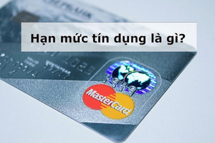 Hạn mức thẻ tín dụng là gì?