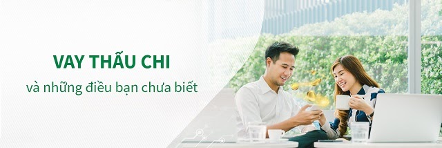 Vay thấu chi là gì?